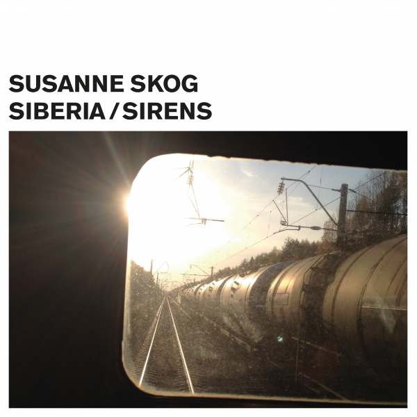 FYLP 1043 - Susanne Skog - "Siberia / Sirens"