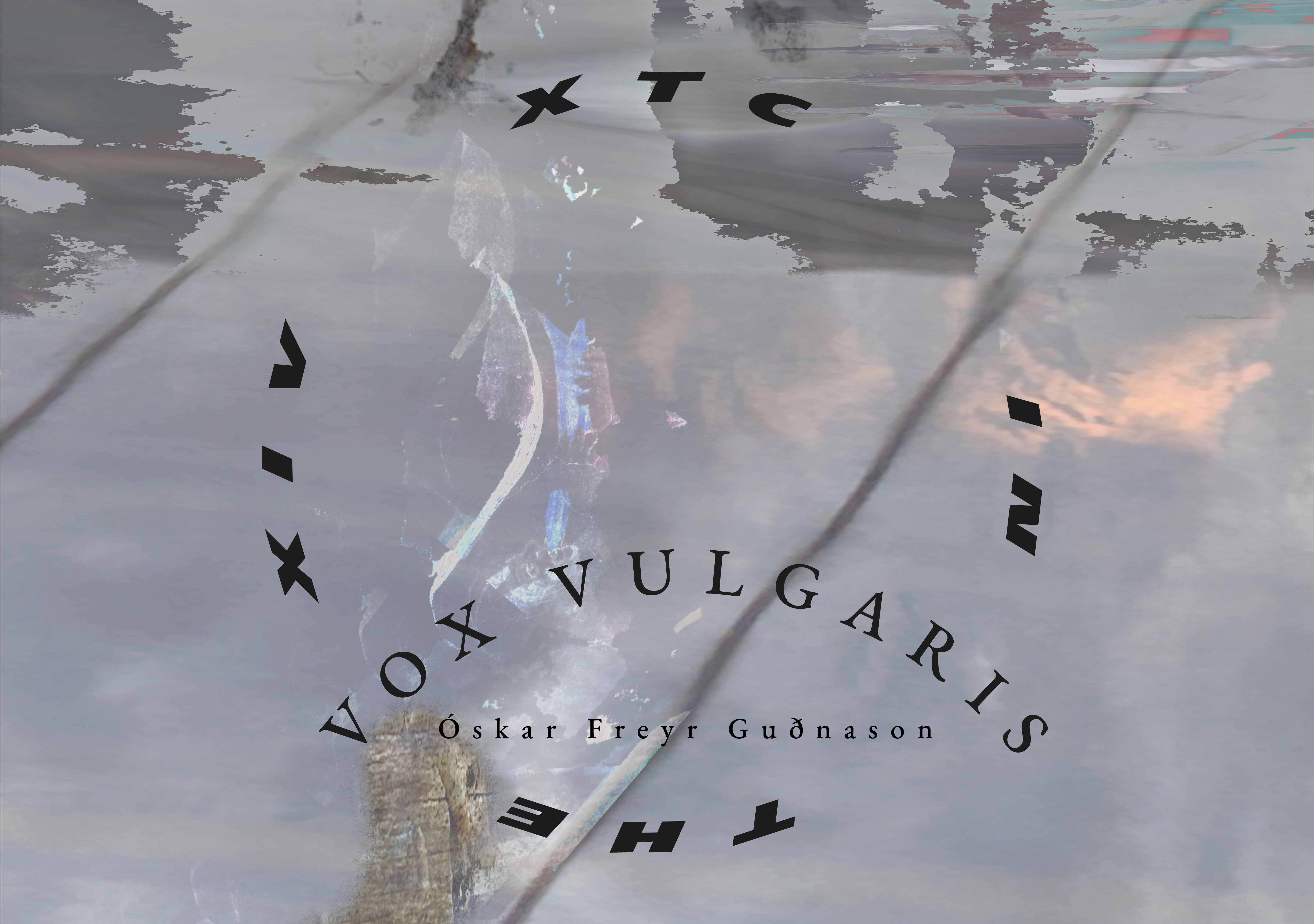 XTC in the XIV + Vox Vulgaris + Óskar Freyr Guðnason