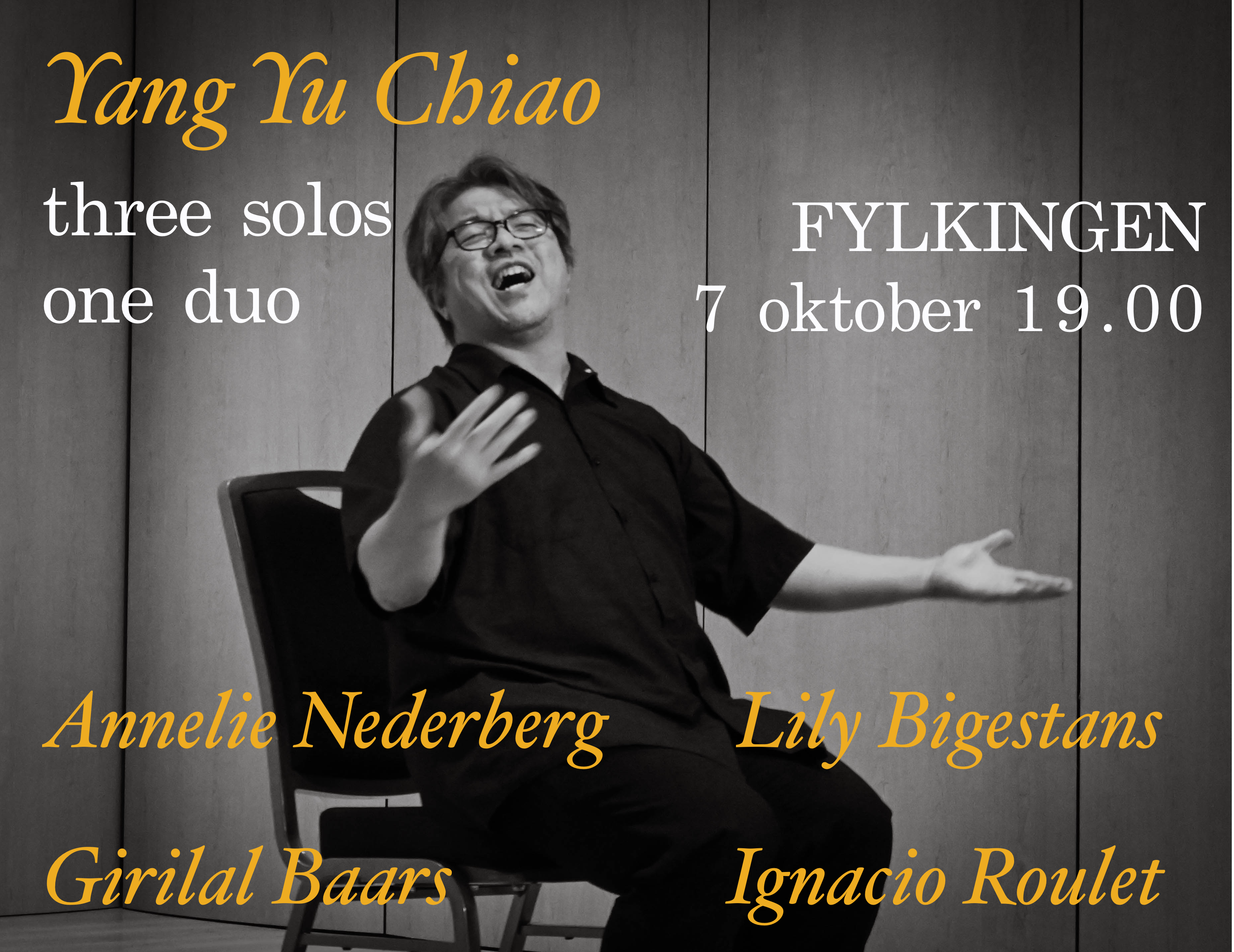 three solos one duo: Yang Yu Chiao (Taiwan), Lily Bigestans, Annelie Nederberg, Ignacio Roulet + Girilal Baars